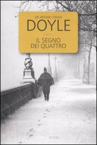 Il segno dei quattro - Arthur Conan Doyle - copertina