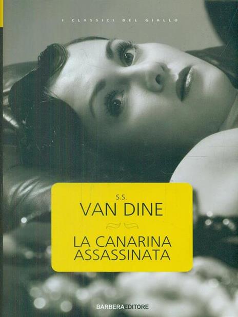 La canarina assassinata - S. S. Van Dine - 3