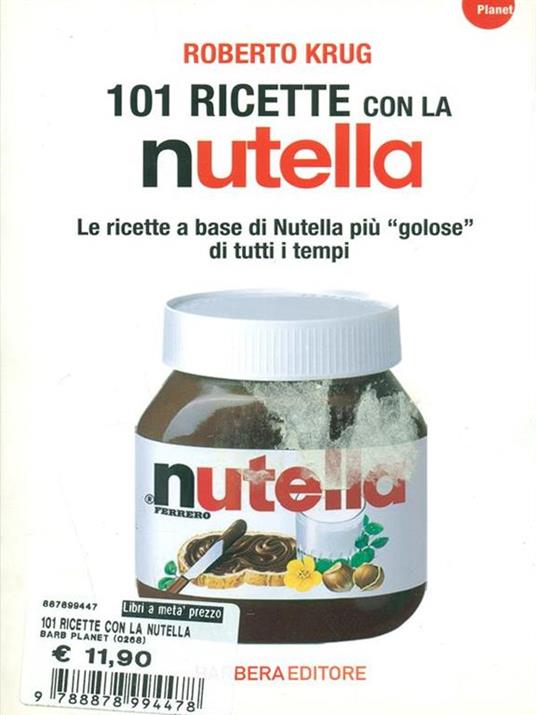 101 ricette con la Nutella - Roberto Krug - 4