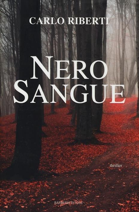 Nero sangue - Carlo Riberti - 2