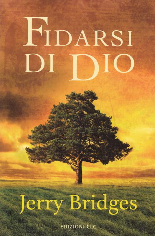 Fidarsi di Dio - Jerry Bridges - copertina