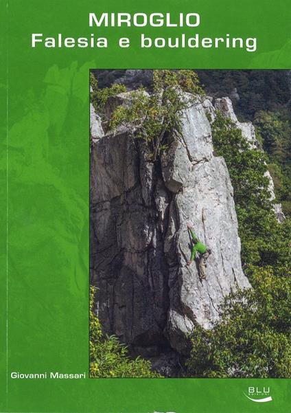 Miroglio. Falesia e bouldering - Giovanni Massari - copertina