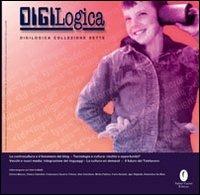 Digilogica. Collezione. Vol. 7 - copertina