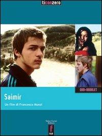 Saimir. Con DVD - Francesco Munzi,Nicoletta Dentico - copertina