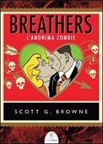 Breathers. L'anonima zombie