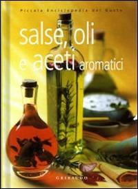 Salse, oli e aceti aromatici - Silvana De Lauro - copertina