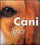 Cani. Ediz. italiana e inglese