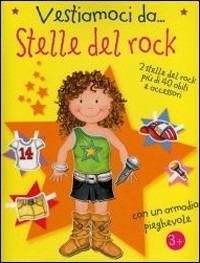 Vestiamoci da stelle del rock - Gaby Goldsack - copertina