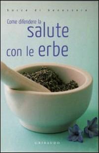 Come difendere la salute con le erbe - copertina