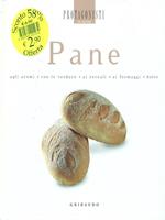 Pane. Ediz. illustrata