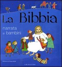 La Bibbia narrata ai bambini - Libro - Gribaudo 