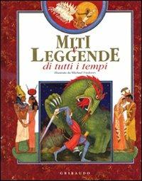 Miti e leggende di tutti i tempi - Mikhail Fiodorov - copertina