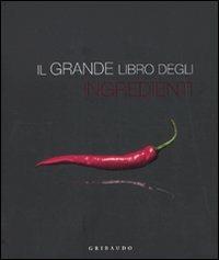 Il grande libro degli ingredienti - copertina