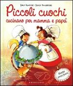 Piccoli cuochi cucinano per mamma e papà