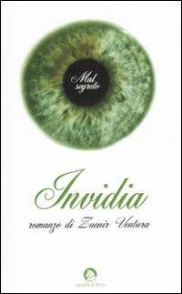 Invidia. Il mal segreto - Zuenir Ventura - copertina