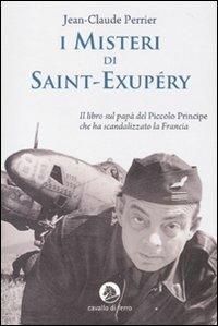 I misteri di Saint-Exupéry - Jean-Claude Perrier - copertina