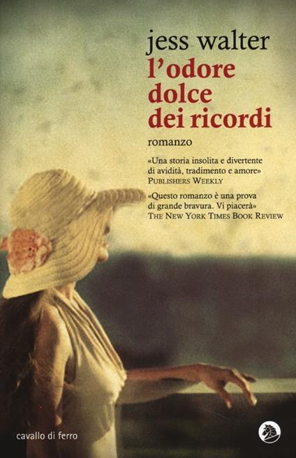 L' odore dolce dei ricordi - Jess Walter - copertina