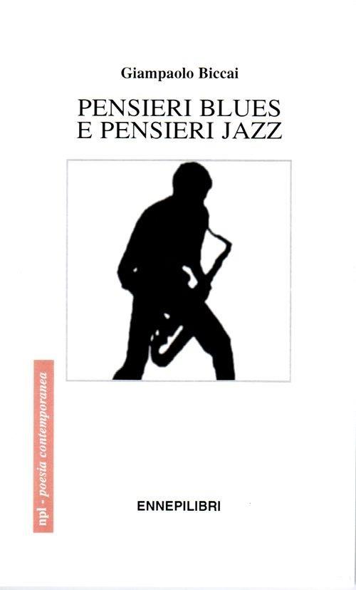 Pensieri blues e pensieri jazz - Giampaolo Biccai - copertina