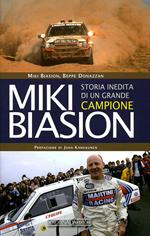 Miki Biasion. Storia inedita di un grande campione. Ediz. illustrata