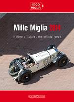 Mille miglia 2014. Ediz. italiana e inglese