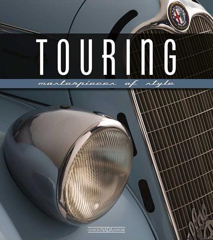 Touring. Masterpieces of style. Ediz. inglese - copertina