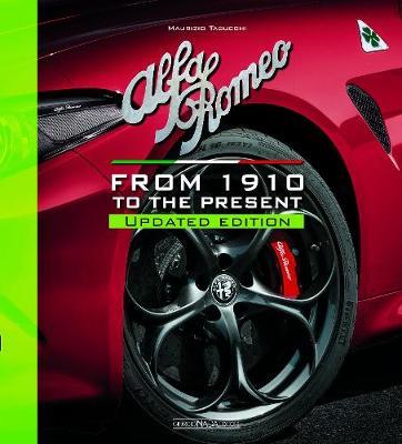 Alfa Romeo. From 1910 to the present. Nuova ediz. - Maurizio Tabucchi - copertina