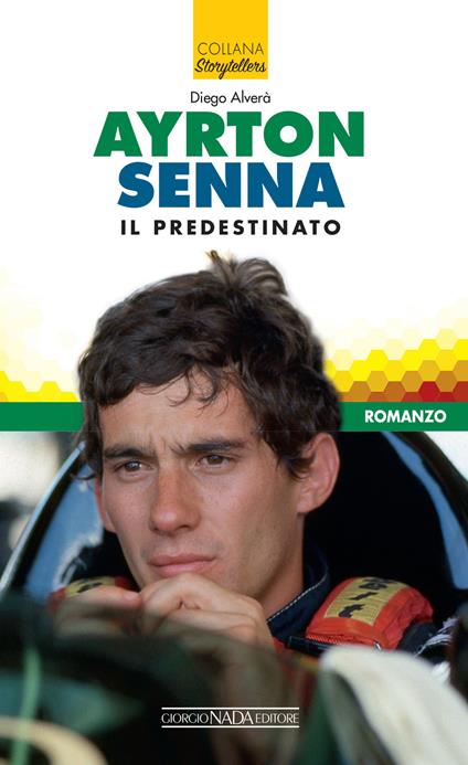 Ayrton Senna il predestinato - Diego Alverà - ebook
