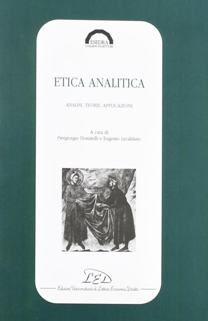 Etica analitica. Analisi, teorie, applicazioni - copertina