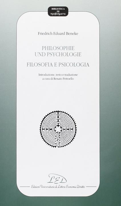 Philosophie und psycologie-Filosofia e psicologia. Introduzione, testo e traduzione. Testo tedesco a fronte - Friedrich E. Beneke - copertina