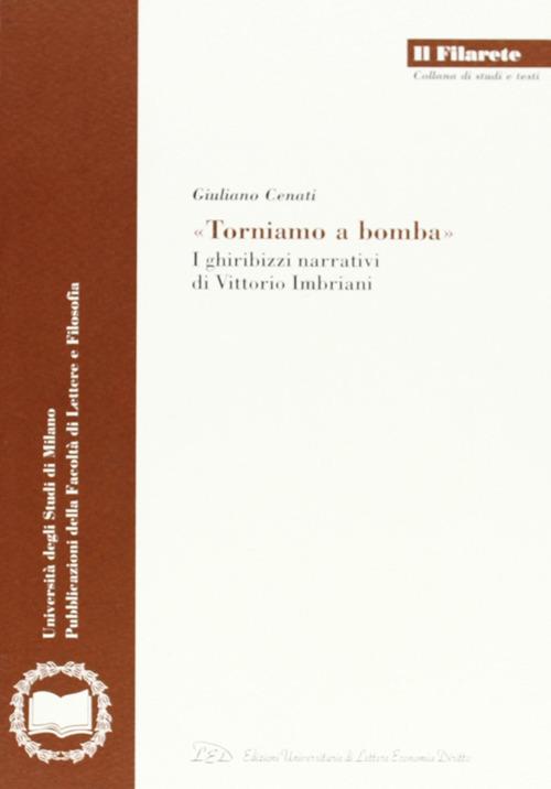 «Torniamo a bomba». I ghiribizzi narrativi di Vittorio Imbriani - Giuliano Cenati - copertina