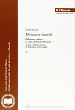 Carlo Gozzi. Memorie inutili. Ediz. critica