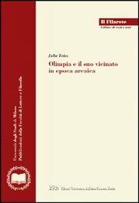 Olimpia e il suo vicinato in epoca arcaica - Julia Taita - copertina