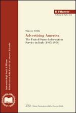 Advertising America. The United State information service in Italy (1945-1956)