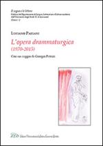 Luciano Paesani. L'opera drammaturgica (1970-2015)