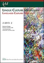 Lingue culture mediazioni (LCM Journal) (2015). Ediz. multilingue. Vol. 2: Enunciare l'Europa. Discorsi, narrazioni, idee-Articulating Europe. Discourses, narrations, ideas.