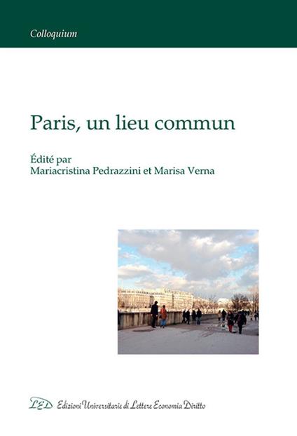 Paris, un lieu commun. Ediz. italiana e francese - copertina