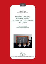 Metodi e materiali per la didattica del francese e dell'inglese nel tempo