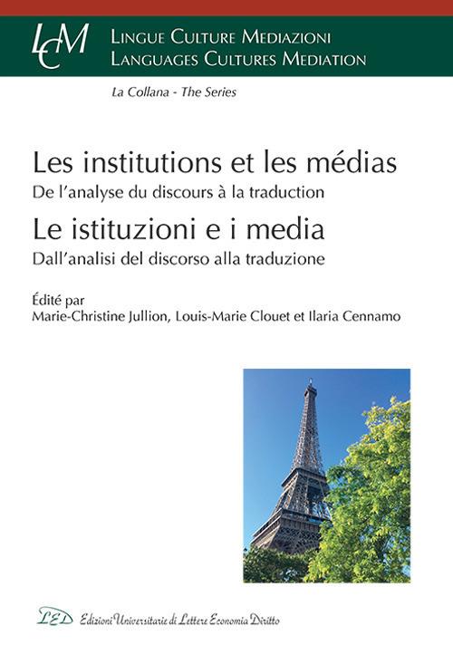 Les institutions et les médias. De l'analyse du discours à la traduction - copertina