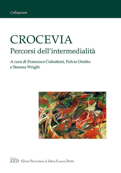 Crocevia. Percorsi dell'intermedialità - copertina