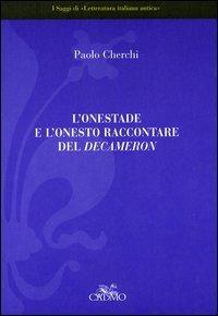 L' onestade e l'onesto raccontare del Decameron - Paolo Cherchi - copertina