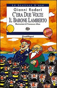 C'era due volte il barone Lamberto - Gianni Rodari - copertina