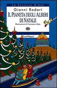 Il pianeta degli alberi di Natale - Gianni Rodari - copertina