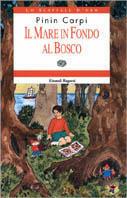 Il mare in fondo al bosco - Pinin Carpi - copertina