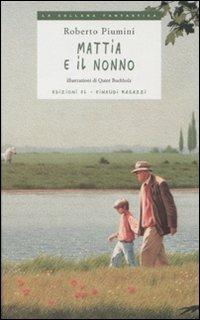 Mattia e il nonno - Roberto Piumini - copertina