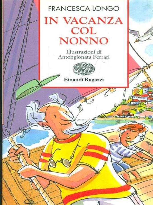 In vacanza col nonno - Francesca Longo - 6