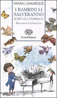 I bambini li salveranno (Chi? Gli animali) - Vivian Lamarque - copertina