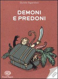 Demoni e predoni - Guido Sgardoli - 2