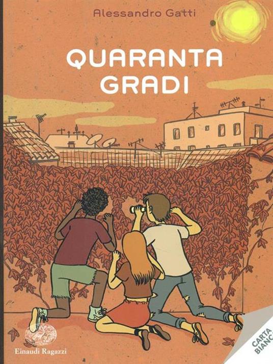 Quaranta gradi - Alessandro Gatti - 3