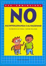 No all'intolleranza e al razzismo