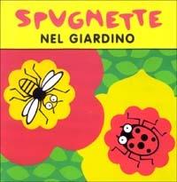 Spugnette. Nel giardino - copertina